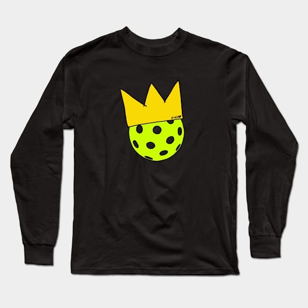 Pickleball Queen King of the Court Long Sleeve T-Shirt by PIKL-LOVE